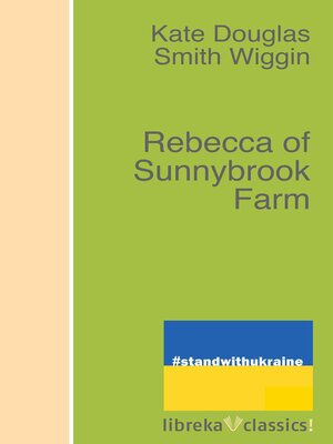 cover image of Rebecca of Sunnybrook Farm